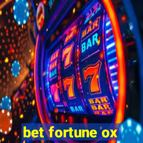 bet fortune ox